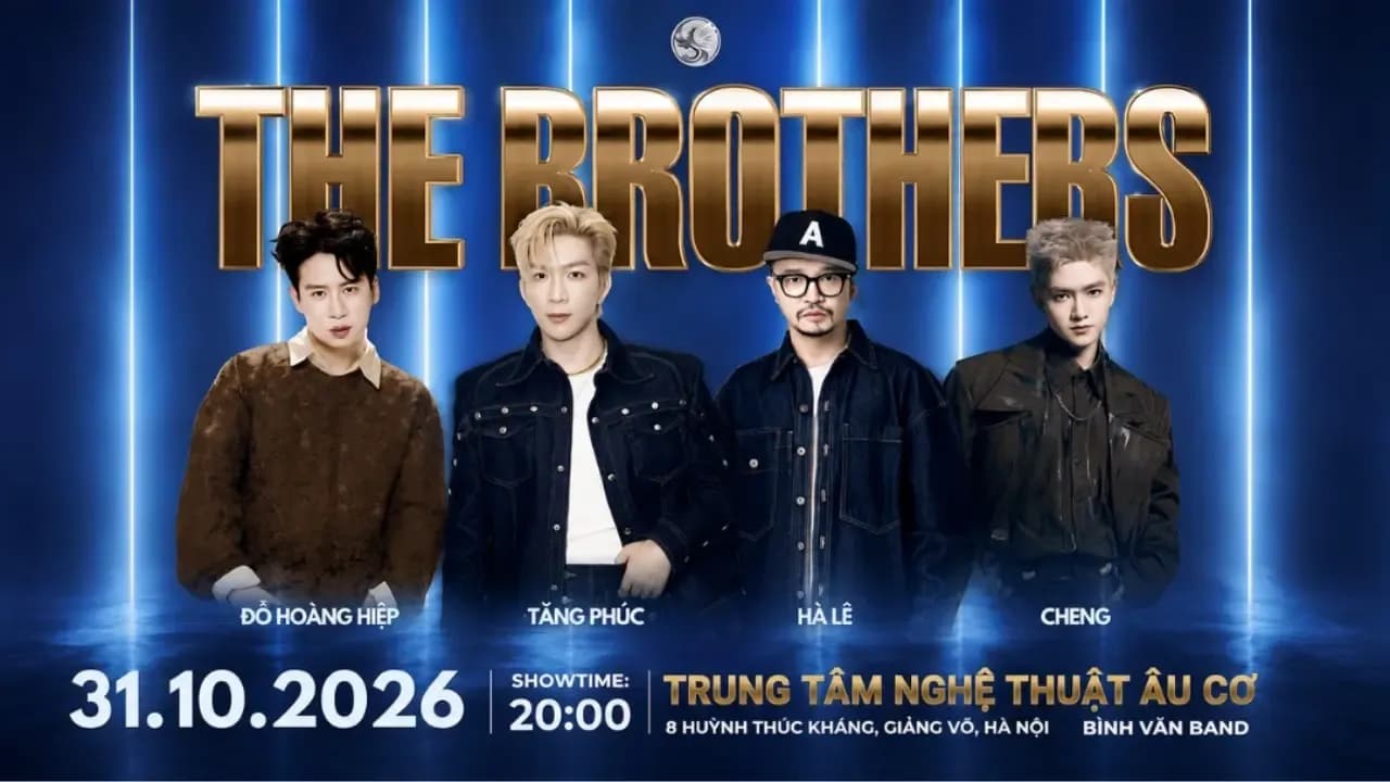 Cẩm nang đu THE BROTHERS Concert 31/10/2026 chi tiết từ A - Z 