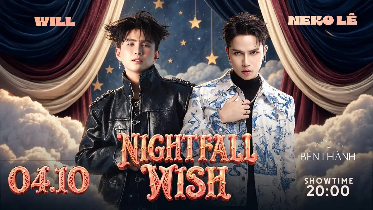 Cẩm nang tham gia Đêm Nhạc Will – Neko Lê 4/10/2026: Sơ đồ vé “Nightfall Wish” & Kinh nghiệm đi phòng trà