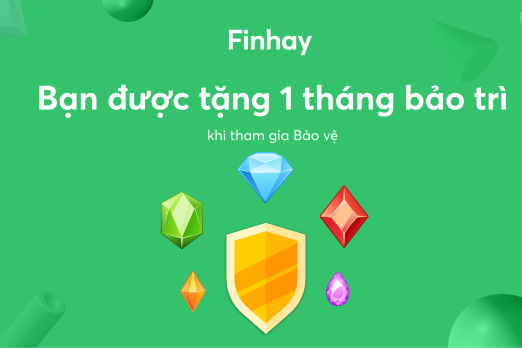 Tặng bạn 1 tháng bảo trì khi tham gia bảo hiểm tại Finhay